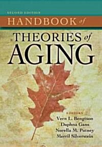 Handbook of Theories of Aging, Second Edition (Hardcover, 2)