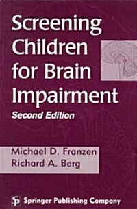 Screening Children for Brain Impairment (Paperback, 2nd, Subsequent)