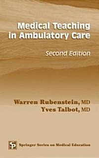 Medical Teaching in Ambulatory Care (Hardcover, 2)