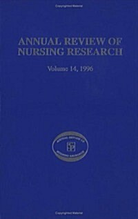 Annual Review of Nursing Research, Volume 14, 1996 (Hardcover)