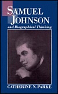 Samuel Johnson and Biographical Thinking (Hardcover)