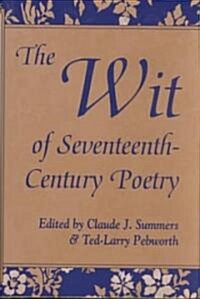 The Wit of Seventeenth-Century Poetry (Hardcover)