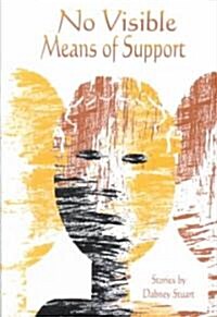 No Visible Means of Support (Paperback)