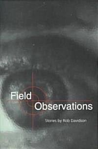 Field Observations (Paperback)