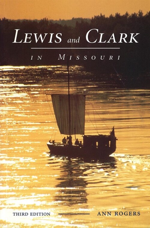 Lewis and Clark in Missouri (Paperback, 3)