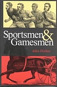 Sportsmen and Gamesmen (Paperback, Reprint)