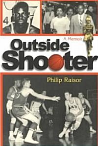 Outside Shooter: A Memoir (Paperback)