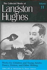 Works for Children and Young Adults (Lh11), 11: Poetry, Fiction, and Other Writing (Hardcover)