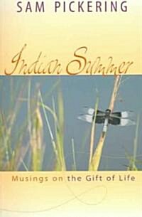 Indian Summer: Musings on the Gift of Life (Paperback)