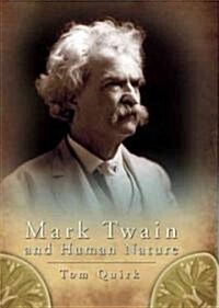 Mark Twain and Human Nature, 1 (Hardcover)