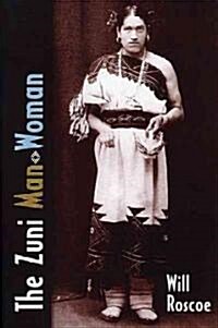 The Zuni Man-Woman (Paperback)