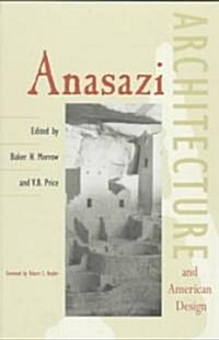 Anasazi Architecture and American Design (Paperback)