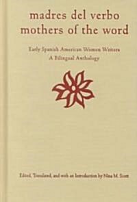 Madres Del Verbo/Mothers of the Word (Hardcover)