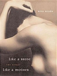 Like a Bride and Like a Mother (Paperback, First Paper)