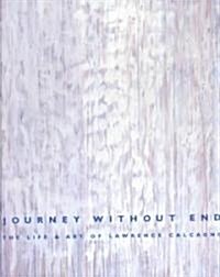 Journey Without End: The Life and Art of Lawrence Calcagno (Paperback)
