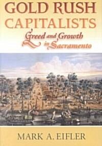 Gold Rush Capitalists (Paperback)