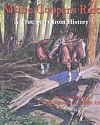 Millie Coopers Ride: A True Story from History (Hardcover)