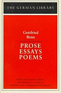 Prose Essays Poems: Gottfried Benn (Paperback)