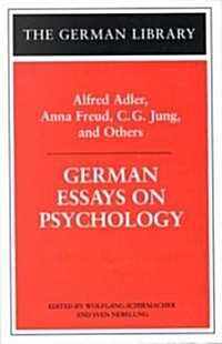 German Essays on Psychology: Alfred Adler, Anna Freud, C.G. Jung, and Others (Paperback)
