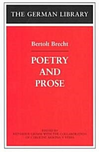 Poetry and Prose: Bertolt Brecht (Paperback)