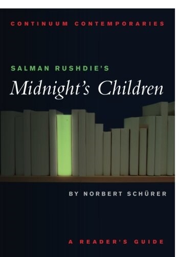 Salman Rushdies Midnights Children : A Readers Guide (Paperback)