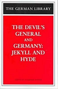 [중고] The Devil‘s General and Germany: Jekyll and Hyde (Paperback)