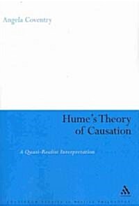 Humes Theory of Causation: A Quasi-Realist Interpretation (Paperback)