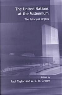 United Nations at the Millennium : The Principal Organs (Paperback)