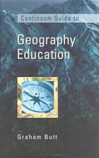 Continuum Guide to Geography Education (Paperback)