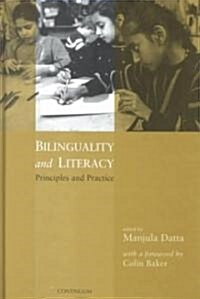 Bilinguality and Literacy : Principles and Practice (Hardcover)