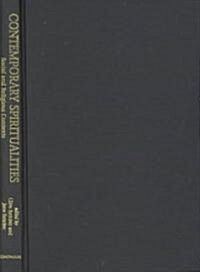 Contemporary Spiritualities : Social and Religious Contexts (Hardcover)