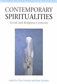 Contemporary Spiritualities : Social and Religious Contexts (Paperback)