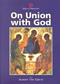 On Union With God (Hardcover)