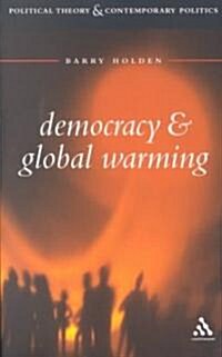 Democracy and Global Warming (Paperback)