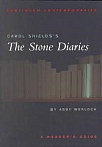 Carol Shieldss The Stone Diaries : A Readers Guide (Paperback)
