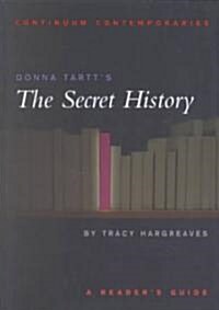 Donna Tartts The Secret History (Paperback)