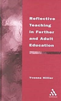 Reflective Teaching in Further and Adult Education (Hardcover)