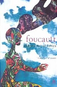 Foucault and the Art of Ethics (Paperback)