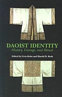 Kohn: Daoist Identity: History Pa (Paperback)