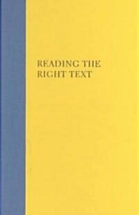 Reading the Right Text: An Anthology of Contemporary Chinese Drama (Hardcover)