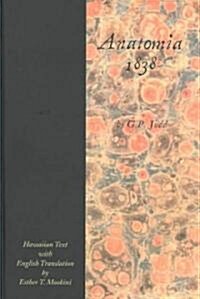 Anatomia, 1838 (Hawaiian Text with English Translation) (Hardcover)