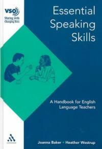 Essential speaking skills : a handbook for English language teachers