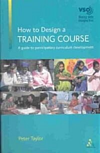 How to Design a Training Course (Paperback)