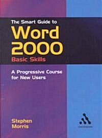 The Smart Guide to Word 2000 (Paperback)