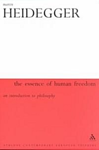 The Essence of Human Freedom (Paperback)