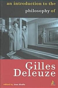 Introduction to the Philosophy of Gilles Deleuze (Paperback)