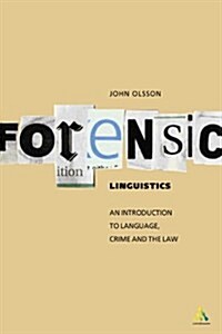 Forensic Linguistics : An Introduction to Language, Crime and the Law (Hardcover)