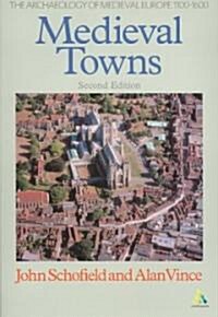 Medieval Towns (Paperback, 2nd)