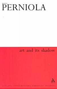 Art and Its Shadow (Paperback)