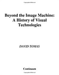 Beyond The Image Machine (Hardcover)